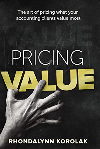 Pricing Value: The art of pricing what your accounting clients value most - Epub + Converted Pdf